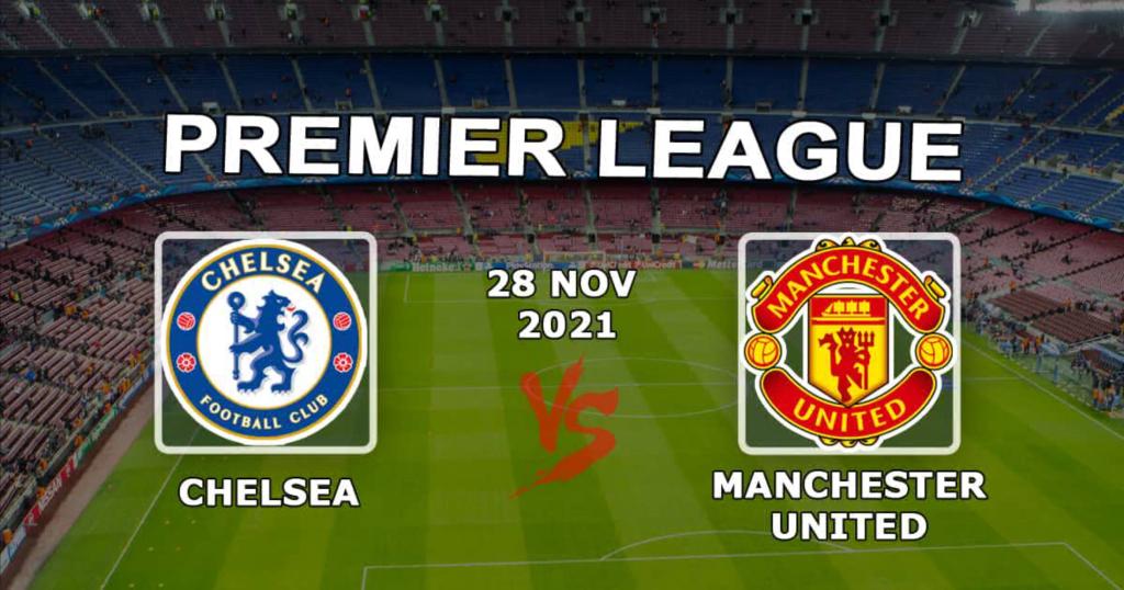 Chelsea - Manchester United: pronostic et pari sur le match de Premier League - 28/11/2021