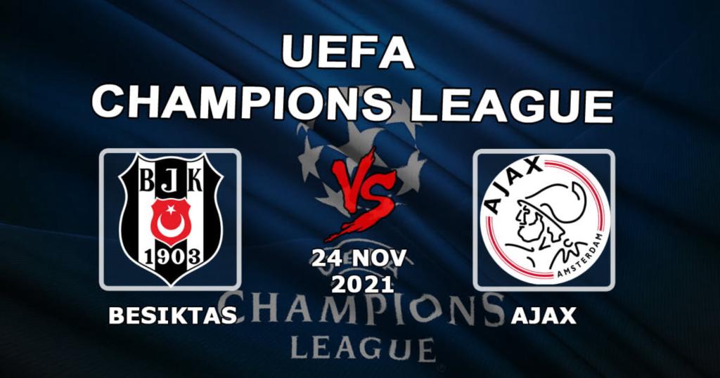 Besiktas - Ajax: pronostic et pari sur le match de Ligue des Champions - 24/11/2021