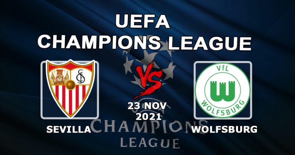 Séville - Wolfsburg: pronostic et pari sur le match de Ligue des Champions - 23/11/2021
