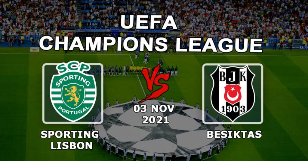 Sporting Lisbonne - Besiktas: pronostic et pari sur le match de Ligue des Champions - 03.11.2021
