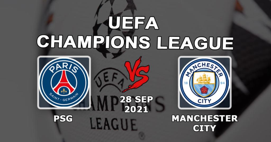 PSG - Manchester City: pronostic et pari sur le match de Ligue des Champions - 28/09/2021