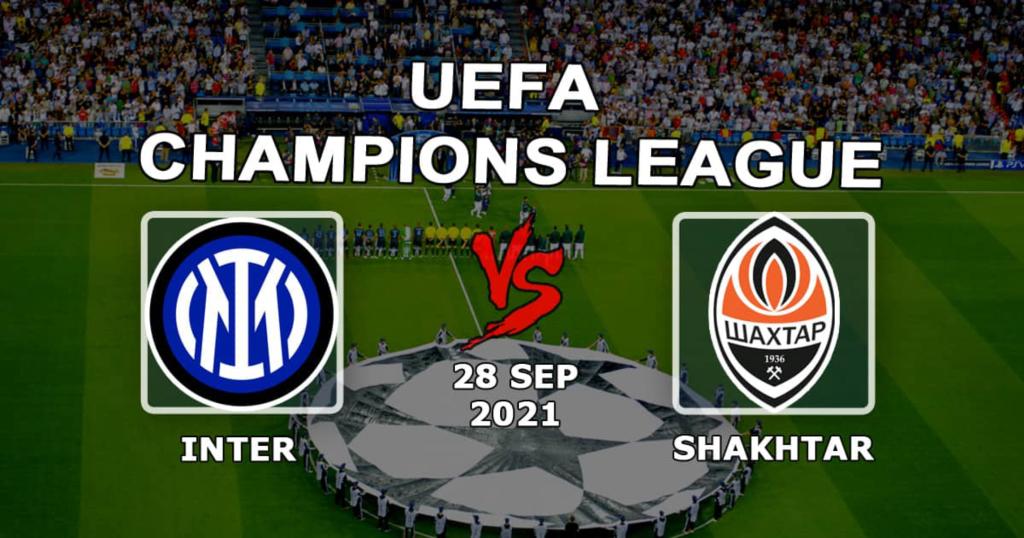 Inter - Shakhtar: pronostic et pari sur la Ligue des Champions - 28/09/2021