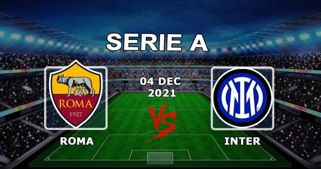 Roma - Inter: pronostic et pari sur le match Série A - 04.12.2021