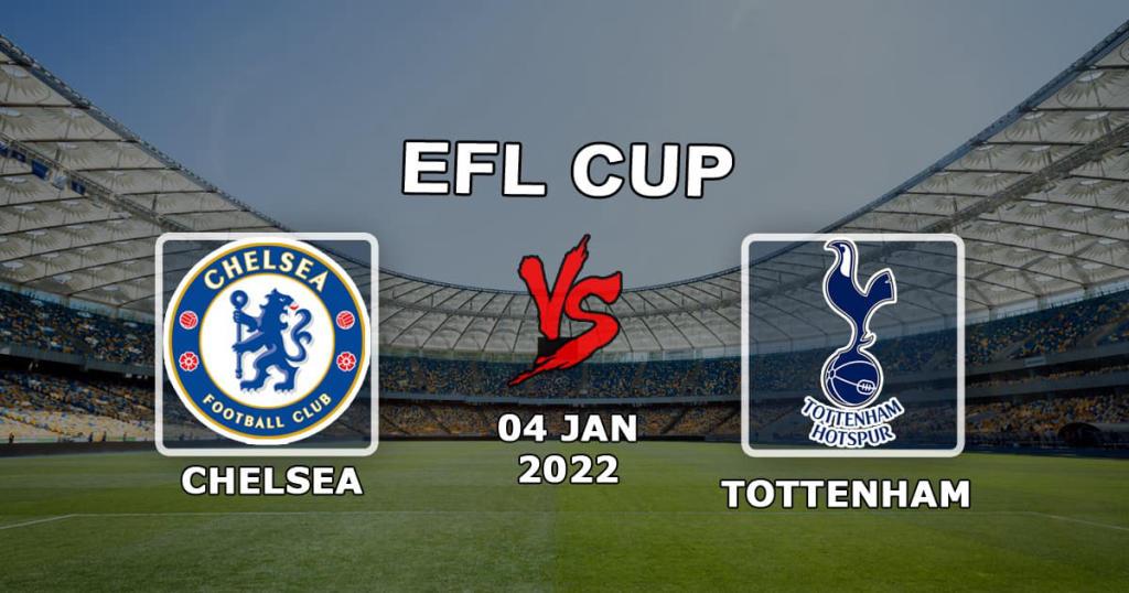 Chelsea - Tottenham: pronostic et pari sur le match de Coupe de la Ligue - 01/05/2022