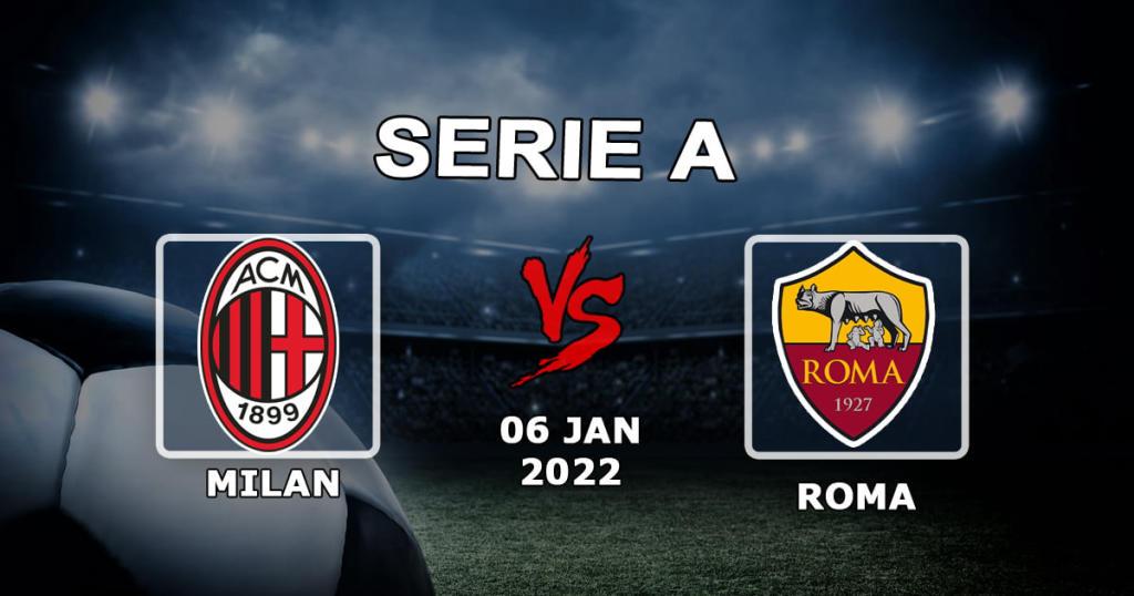 Milan - Roma: pronostic et pari sur le match de Serie A - 06.01.2022