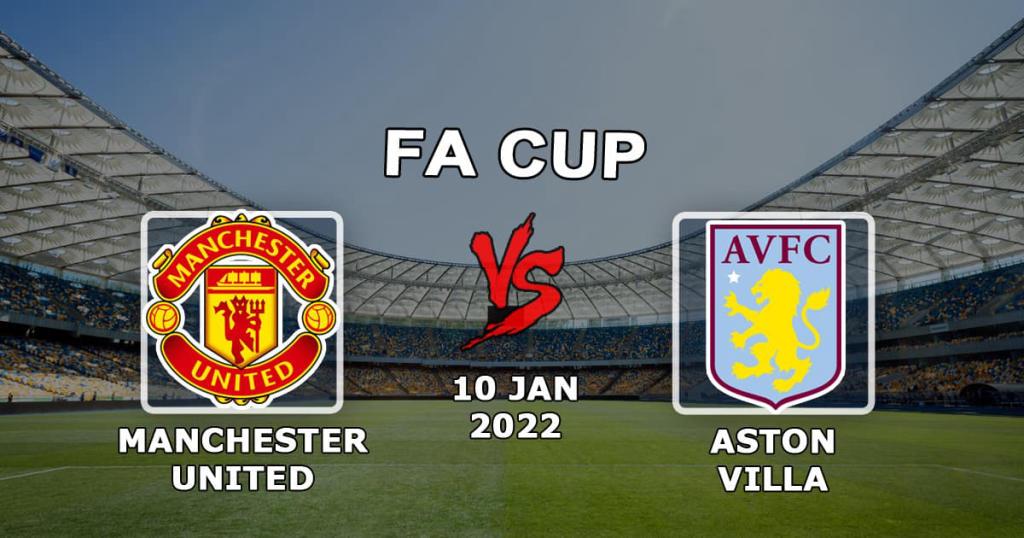 Manchester United - Aston Villa: pronostic et pari sur le match de FA Cup - 01/10/2022