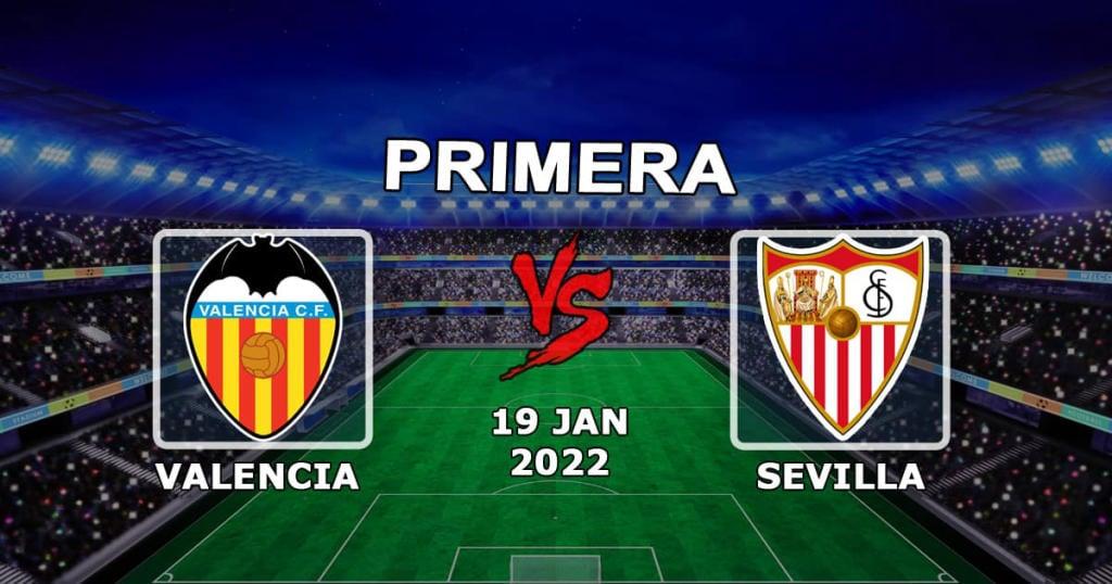 Valence - Séville: pronostic et pari sur le match Exemples - 19.01.2022