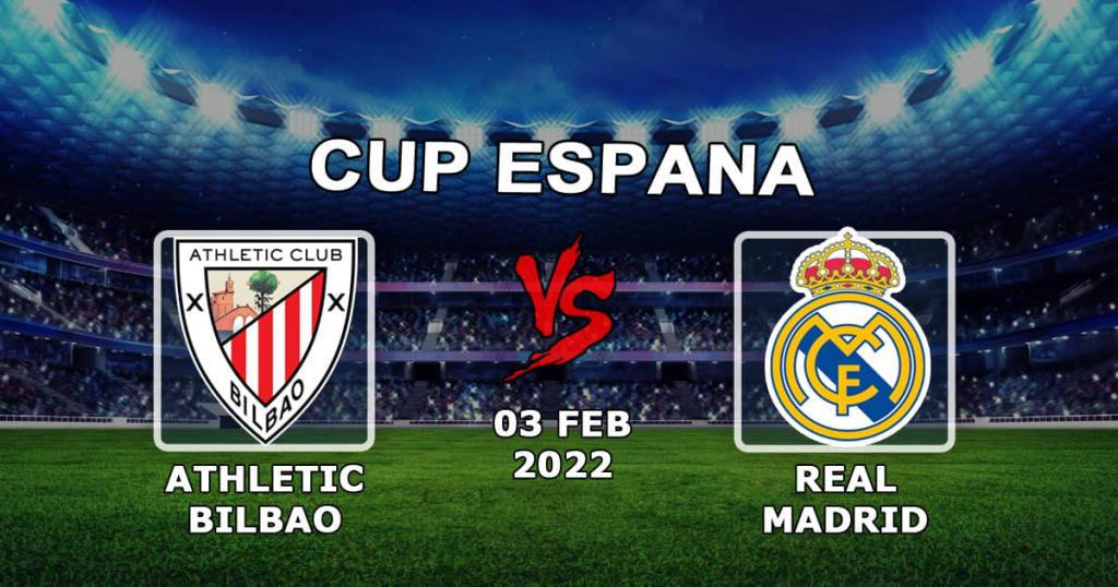 Athletic Bilbao - Real Madrid: pronostic et pari sur le match de 1/4 Coupe d'Espagne - 03.02.2022