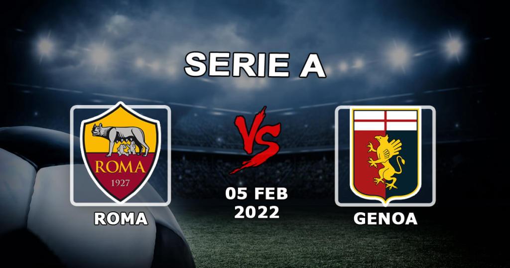 Roma - Gênes: pronostic et pari sur Serie A - 05.02.2022