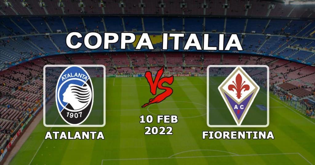 Atalanta - Fiorentina: pronostics et pari sur la Coupe d'Italie - 10.02.2022