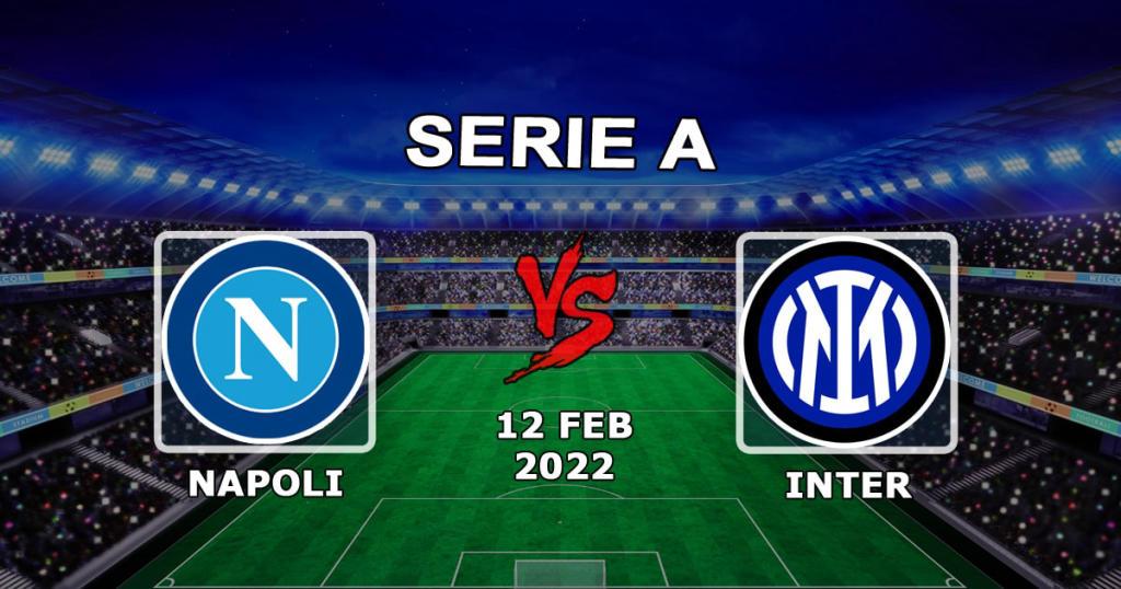 Naples - Inter: Serie A pronostic et pari - 12.02.2022