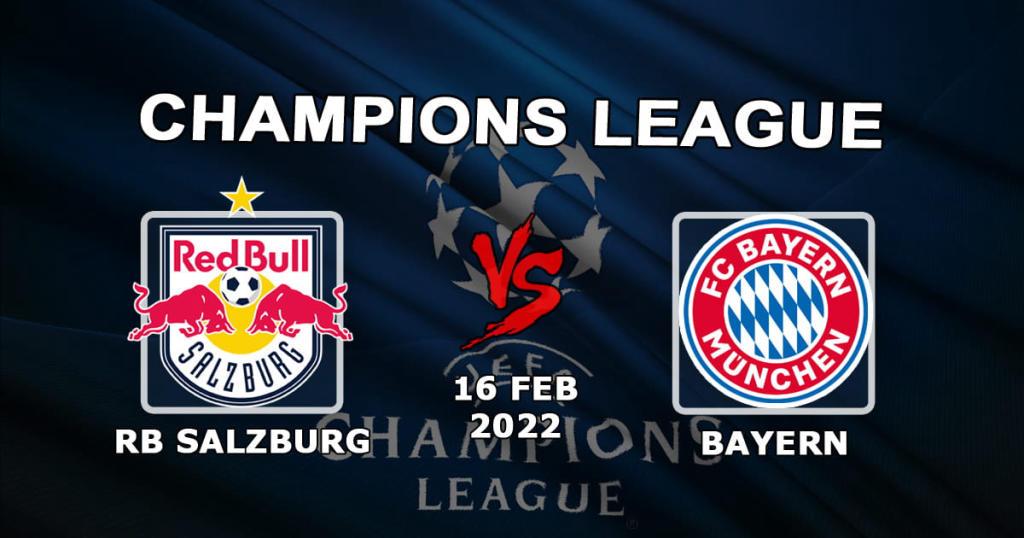 RB Salzburg - Bayern: pronostic et pari pour 1/8 Ligue des Champions - 16.02.2022