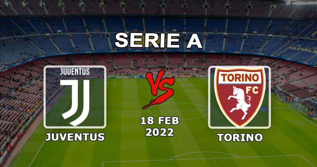Juventus vs Turin: Serie A pronostic et pari - 18.02.2022