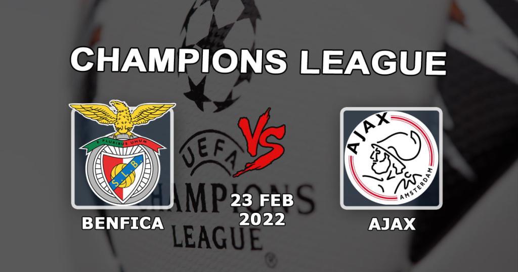 Benfica - Ajax: pronostic et pari sur le match de Ligue des Champions - 23.02.2022