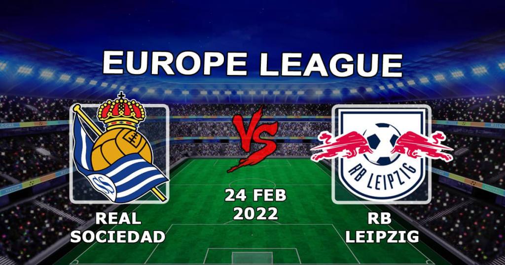 Real Sociedad - RB Leipzig: pronostic et pari sur le match de la Ligue Europa - 24.02.2022