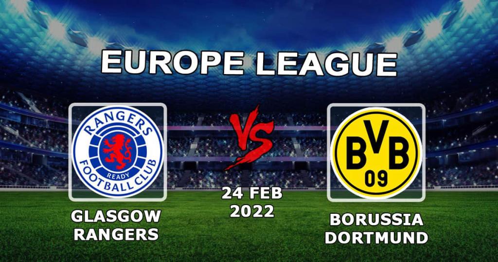 Rangers - Borussia Dortmund: pronostics et pari sur la Ligue Europa - 24.02.2022