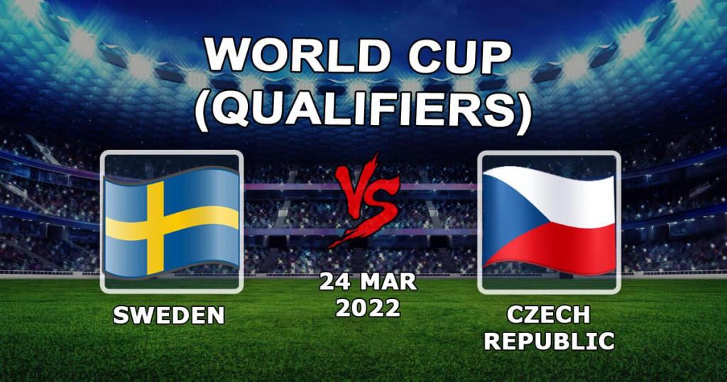 Suède - République tchèque: pronostic et pari sur les éliminatoires de la Coupe du monde - 24.03.2022