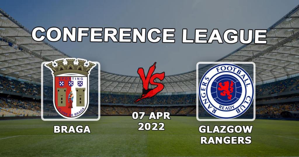 Braga - Glasgow Rangers: pronostic et pari sur le match de la Ligue Europa - 07.04.2022