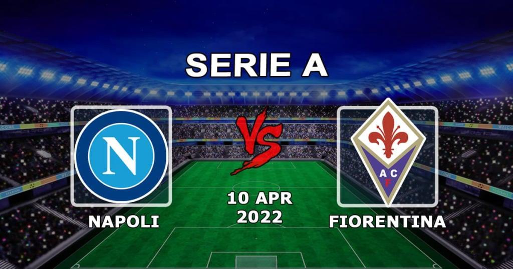 Napoli vs Fiorentina: Serie A prédiction et pari - 10.04.2022