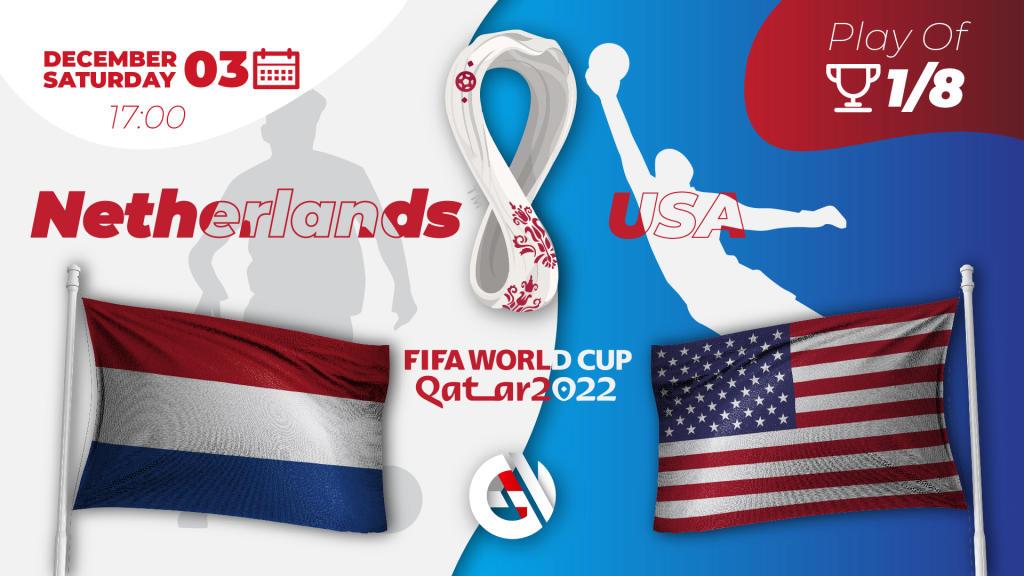 Pays-Bas - USA: pronostiquer et parier sur la Coupe du monde 2022 au Qatar