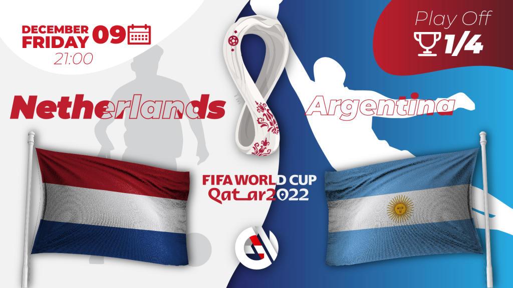 Pays-Bas - Argentine: pronostiquer et parier sur la Coupe du monde 2022 au Qatar