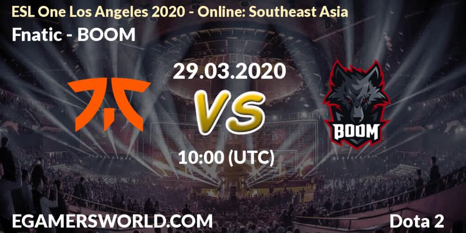 Fnatic contre BOOM : prédiction de match. 29.03.20. Dota 2, ESL One Los Angeles 2020 - Online: Southeast Asia