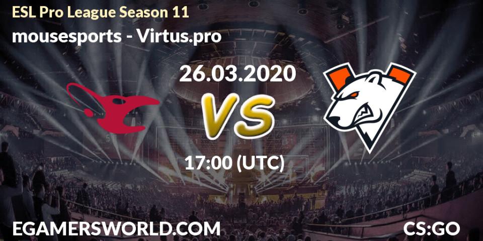 mousesports contre Virtus.pro : prédiction de match. 31.03.20. CS2 (CS:GO), ESL Pro League Season 11: Europe