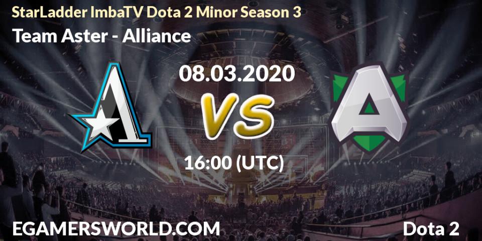 Team Aster contre Alliance : prédiction de match. 08.03.2020 at 16:01. Dota 2, StarLadder ImbaTV Dota 2 Minor Season 3
