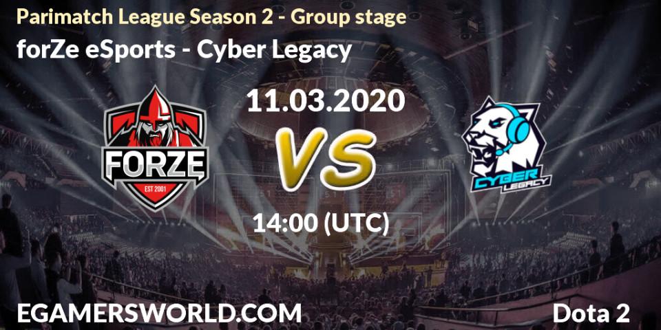 forZe eSports contre Cyber Legacy : prédiction de match. 11.03.2020 at 15:20. Dota 2, Parimatch League Season 2 - Group stage