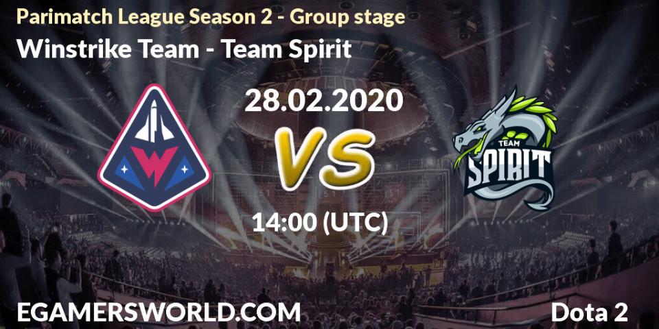 Winstrike Team contre Team Spirit : prédiction de match. 28.02.20. Dota 2, Parimatch League Season 2 - Group stage