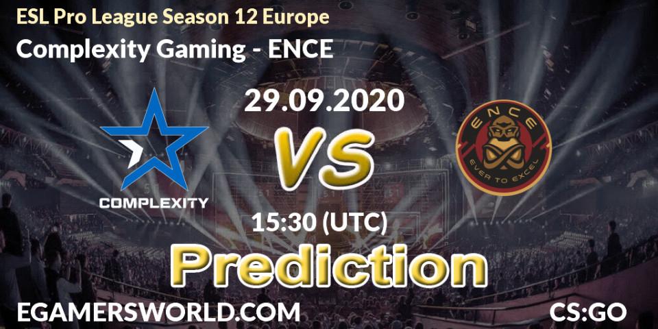 Complexity Gaming contre ENCE : prédiction de match. 29.09.2020 at 19:20. Counter-Strike (CS2), ESL Pro League Season 12 Europe