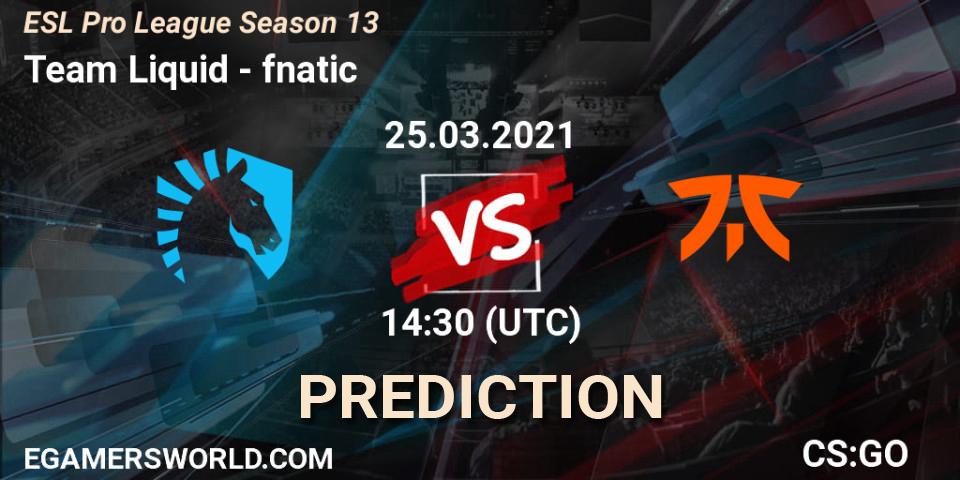 Team Liquid contre fnatic : prédiction de match. 25.03.21. CS2 (CS:GO), ESL Pro League Season 13