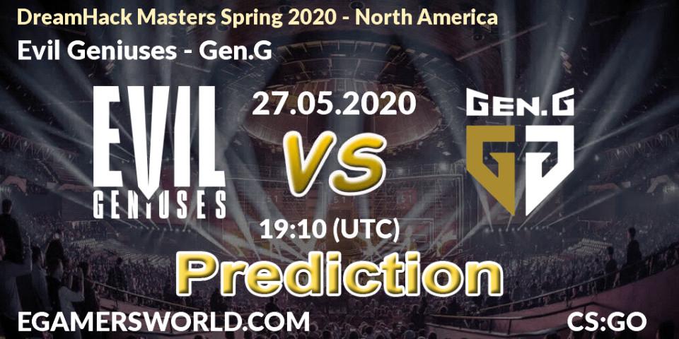 Evil Geniuses contre Gen.G : prédiction de match. 27.05.2020 at 19:10. Counter-Strike (CS2), DreamHack Masters Spring 2020 - North America