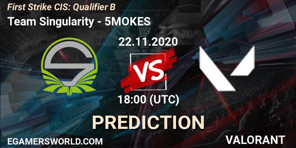 Team Singularity contre 5MOKES : prédiction de match. 23.11.2020 at 15:00. VALORANT, First Strike CIS: Qualifier B