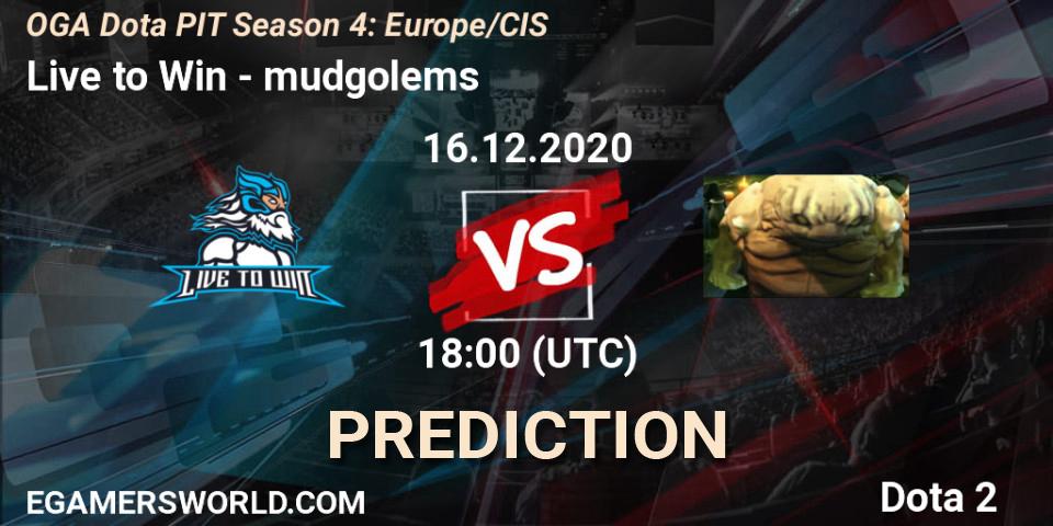 Live to Win contre mudgolems : prédiction de match. 16.12.2020 at 18:36. Dota 2, OGA Dota PIT Season 4: Europe/CIS