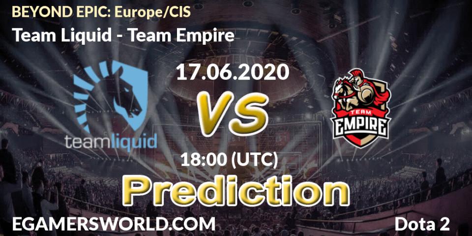 Team Liquid contre Team Empire : prédiction de match. 17.06.2020 at 16:44. Dota 2, BEYOND EPIC: Europe/CIS