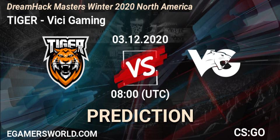 TIGER contre Vici Gaming : prédiction de match. 03.12.2020 at 08:00. Counter-Strike (CS2), DreamHack Masters Winter 2020 Asia