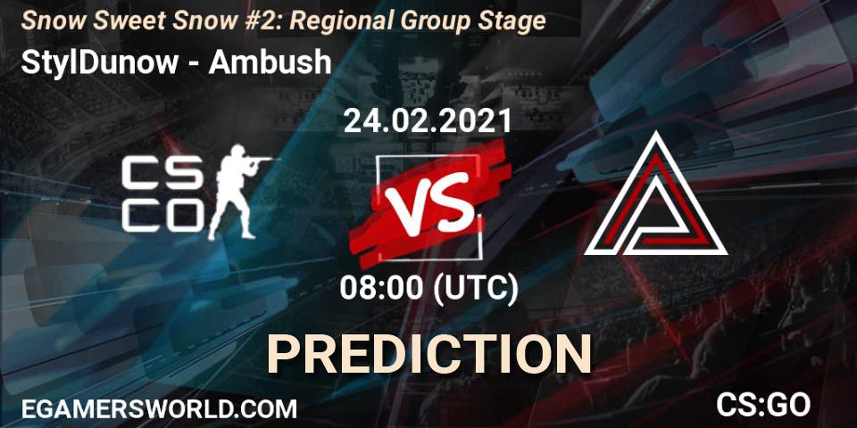 StylDunow contre Ambush : prédiction de match. 24.02.2021 at 08:00. Counter-Strike (CS2), Snow Sweet Snow #2: Regional Group Stage