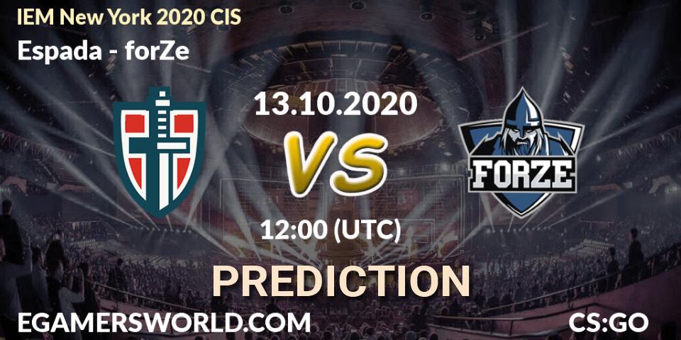 Espada contre forZe : prédiction de match. 13.10.2020 at 12:00. Counter-Strike (CS2), IEM New York 2020 CIS