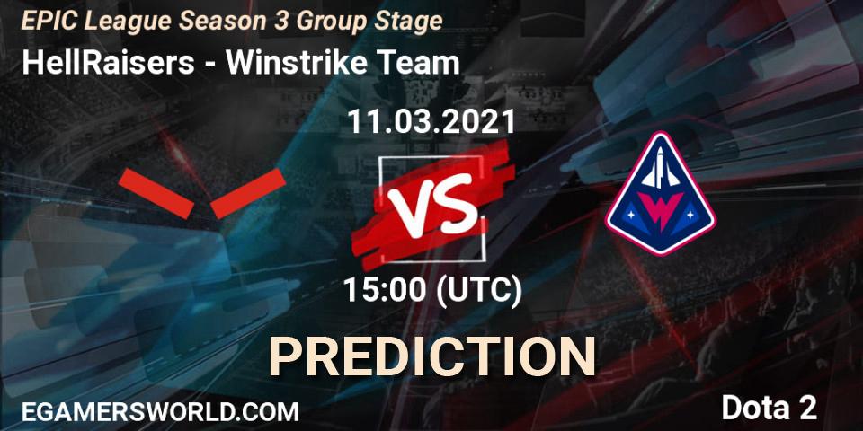 HellRaisers contre Winstrike Team : prédiction de match. 11.03.2021 at 15:00. Dota 2, EPIC League Season 3 Group Stage
