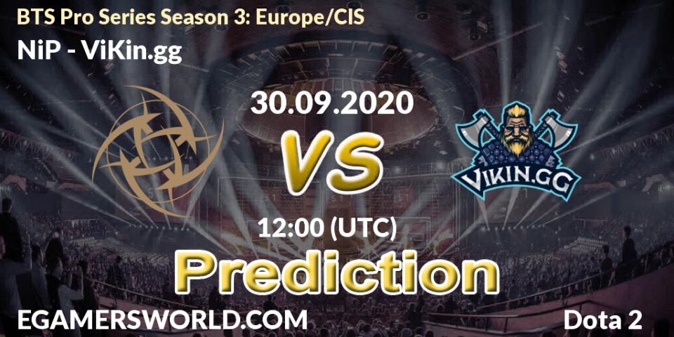 NiP contre ViKin.gg : prédiction de match. 30.09.20. Dota 2, BTS Pro Series Season 3: Europe/CIS