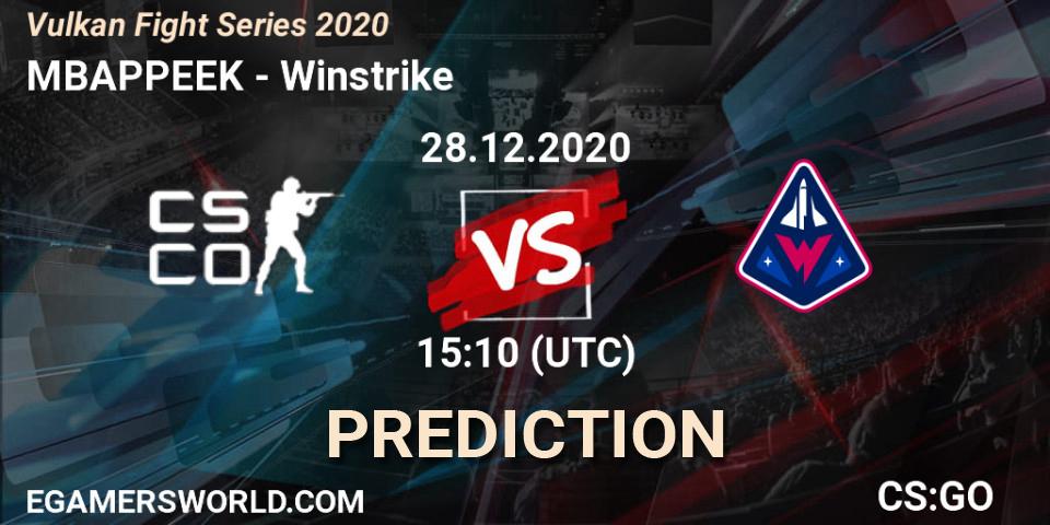 MBAPPEEK contre Winstrike : prédiction de match. 28.12.2020 at 15:55. Counter-Strike (CS2), Vulkan Fight Series 2020