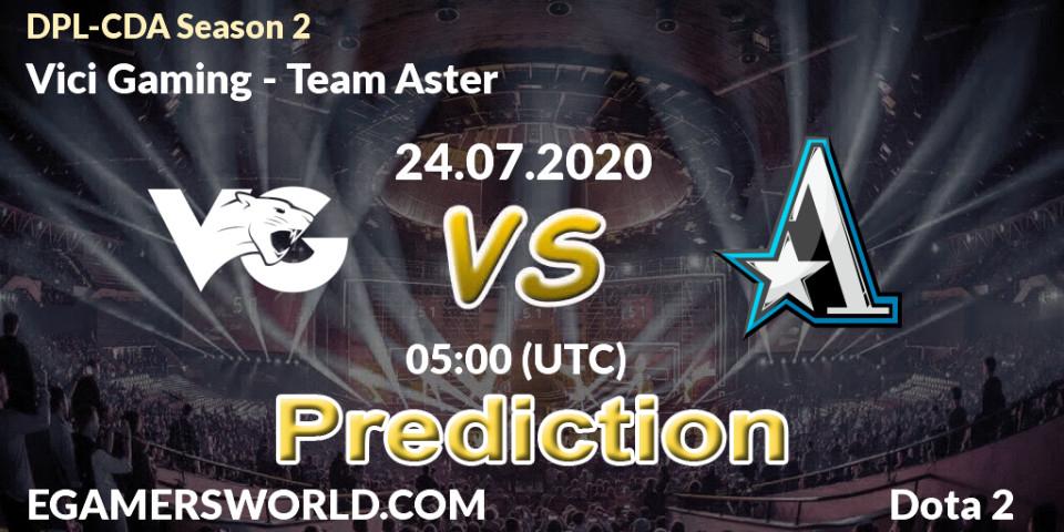 Vici Gaming contre Team Aster : prédiction de match. 24.07.2020 at 05:01. Dota 2, DPL-CDA Professional League Season 2