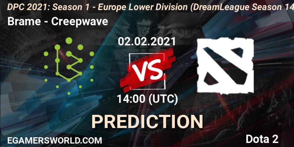 Brame contre Creepwave : prédiction de match. 02.02.2021 at 13:55. Dota 2, DPC 2021: Season 1 - Europe Lower Division (DreamLeague Season 14)