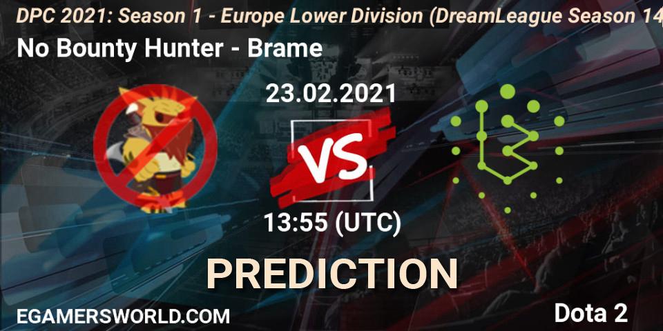 No Bounty Hunter contre Brame : prédiction de match. 23.02.2021 at 13:57. Dota 2, DPC 2021: Season 1 - Europe Lower Division (DreamLeague Season 14)