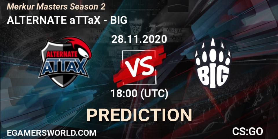 ALTERNATE aTTaX contre BIG : prédiction de match. 28.11.2020 at 18:00. Counter-Strike (CS2), Merkur Masters Season 2