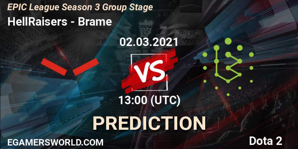 HellRaisers contre Brame : prédiction de match. 02.03.2021 at 13:01. Dota 2, EPIC League Season 3 Group Stage