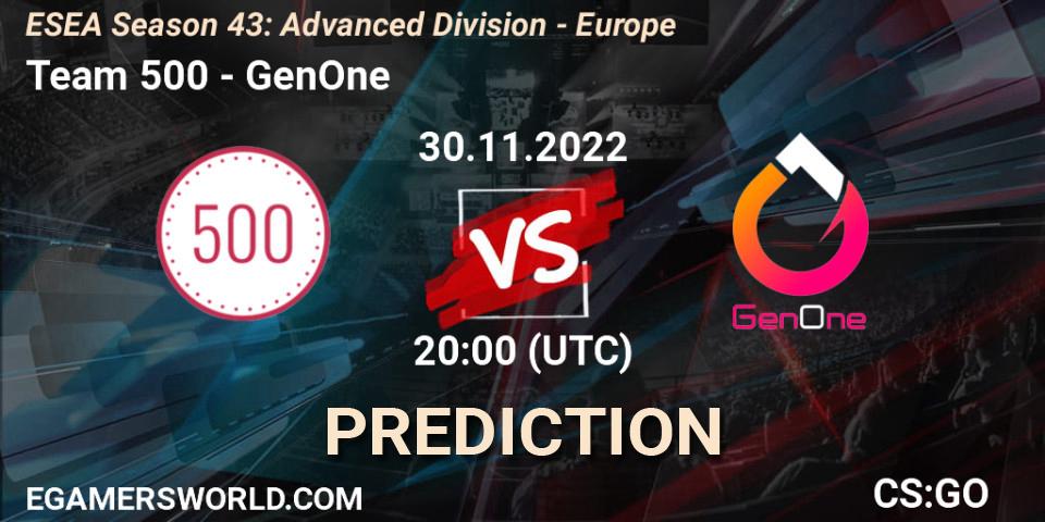 Team 500 contre GenOne : prédiction de match. 30.11.22. CS2 (CS:GO), ESEA Season 43: Advanced Division - Europe