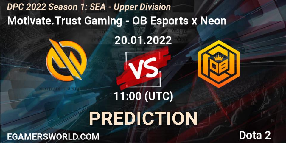 Motivate.Trust Gaming contre OB Esports x Neon : prédiction de match. 20.01.2022 at 11:01. Dota 2, DPC 2022 Season 1: SEA - Upper Division