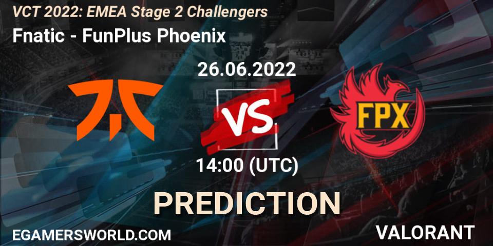 Fnatic contre FunPlus Phoenix : prédiction de match. 26.06.2022 at 14:00. VALORANT, VCT 2022: EMEA Stage 2 Challengers